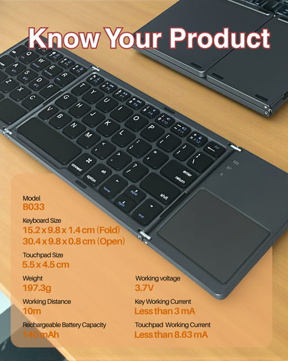 B033 Foldable Keyboard + Touchpad (IOS & Android)