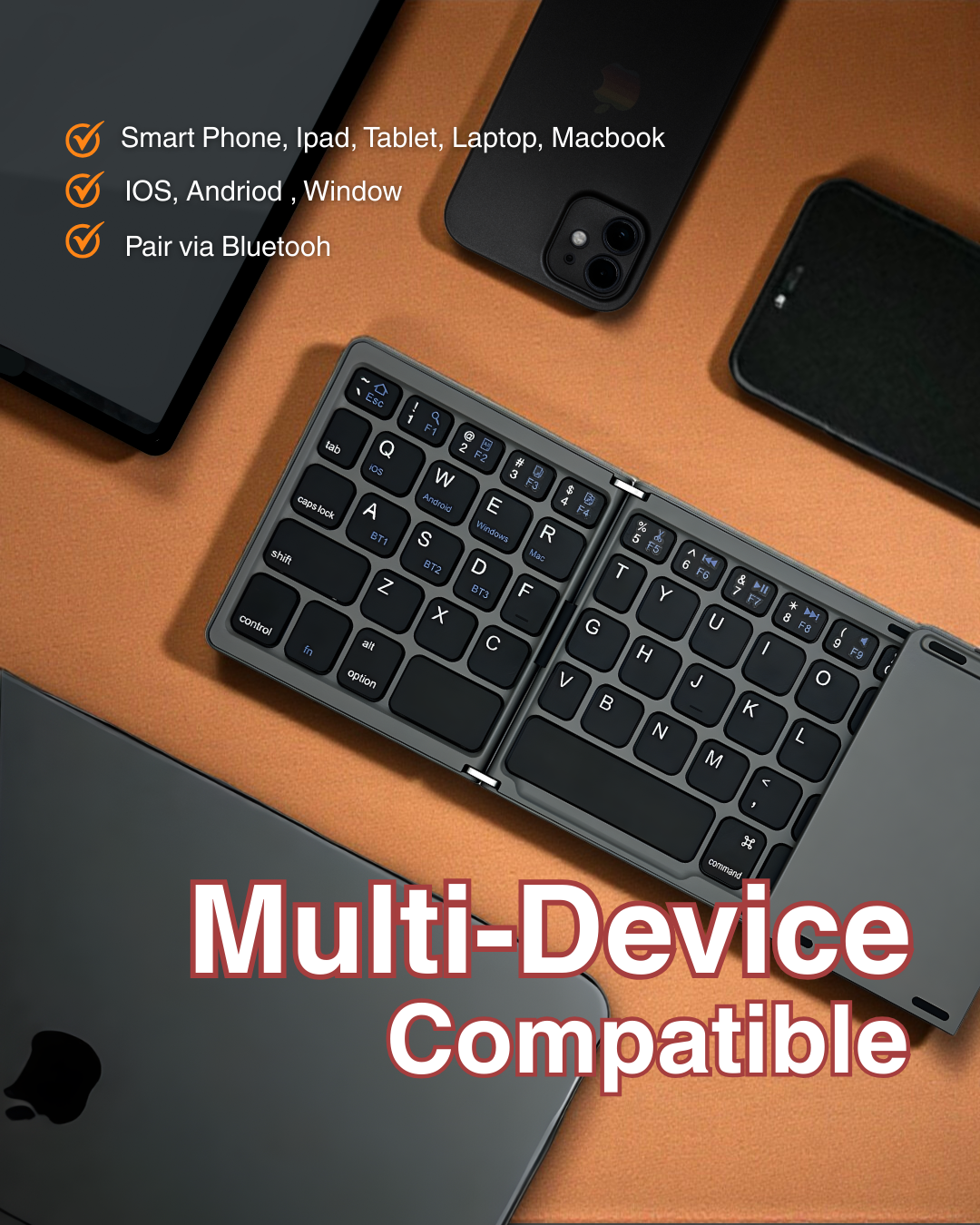 B033 Foldable Keyboard + Touchpad (IOS & Android)